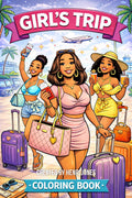 Girl’s Trip Coloring Book